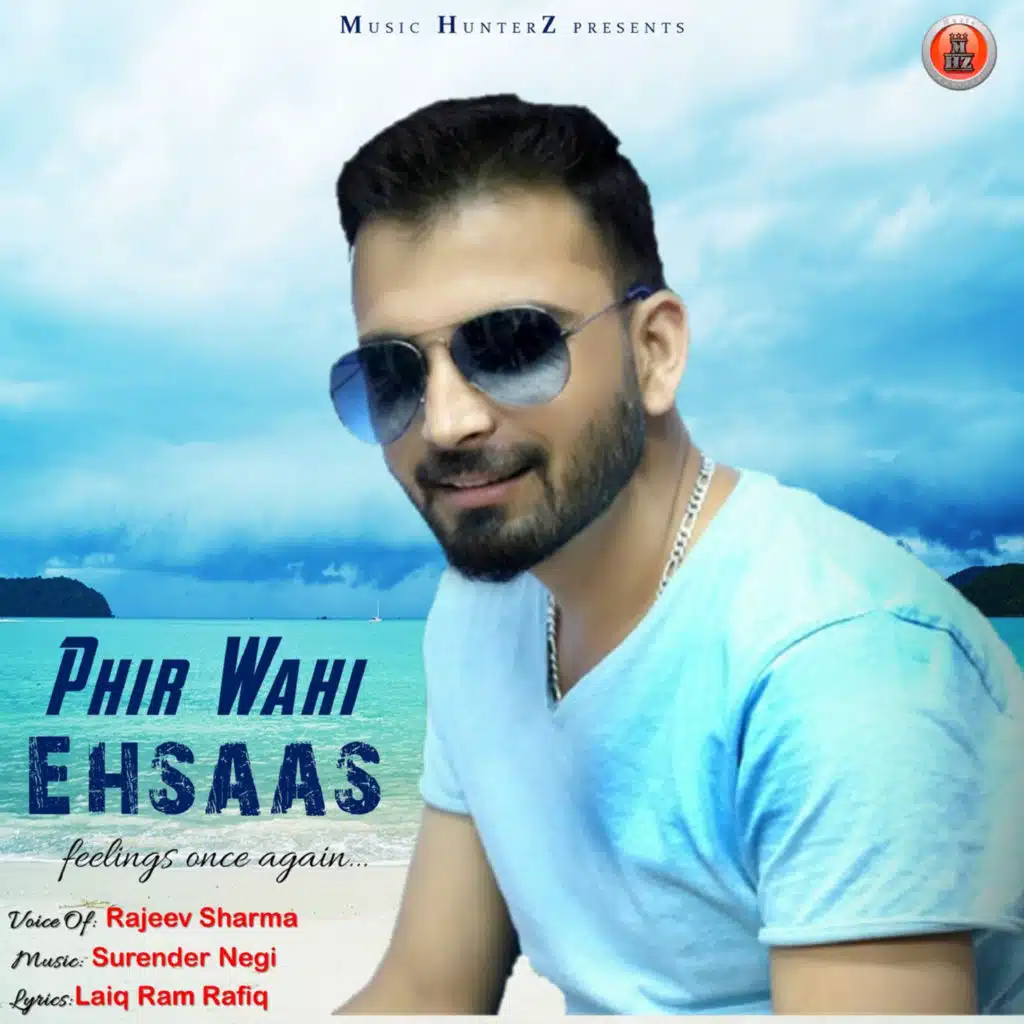 Phir Wahi Ehsaas (Feelings Once Again)