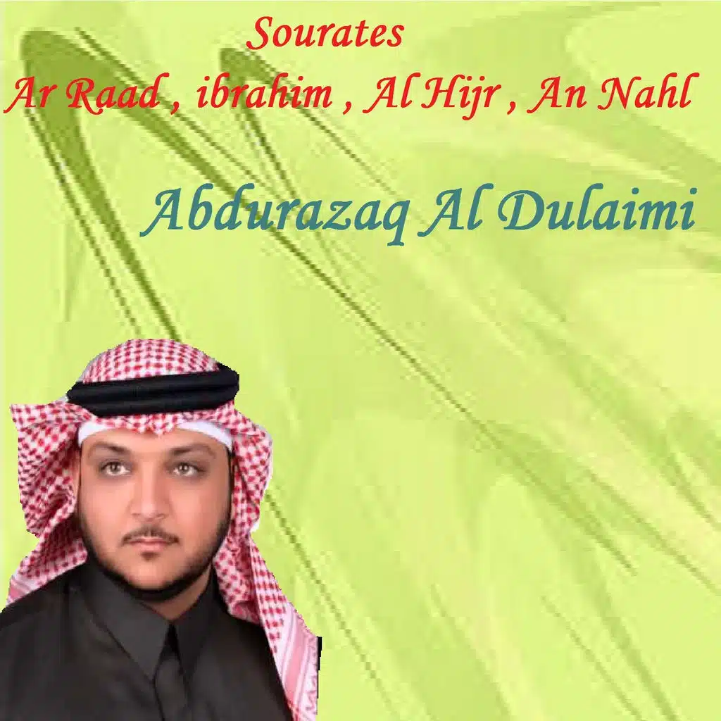 Sourates Ar Raad, Ibrahim, Al Hijr, An Nahl (Quran)