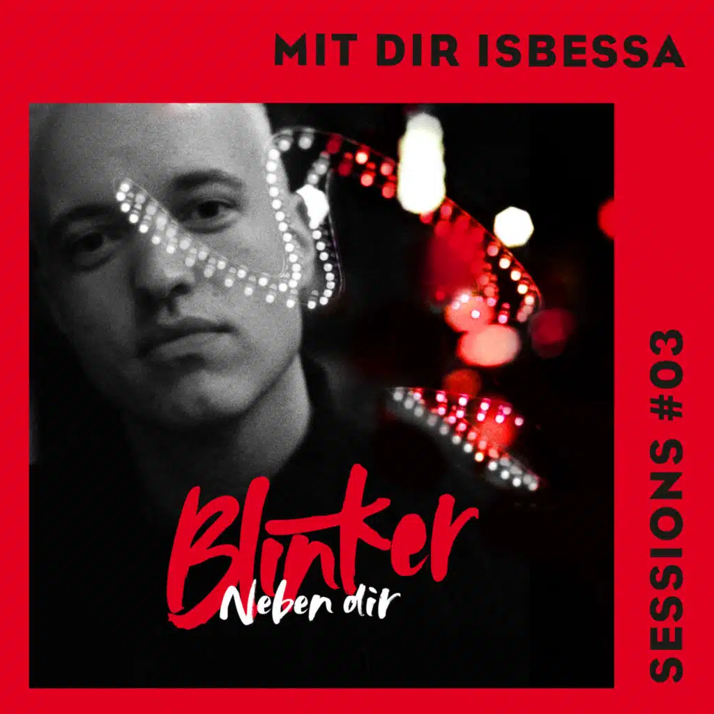 Neben Dir (Mit Dir ISBESSA Sessions)