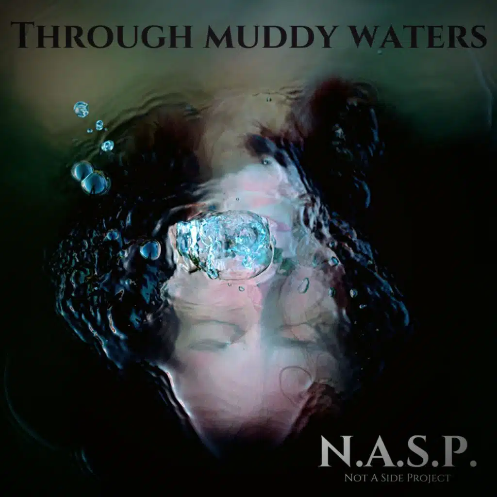 Through Muddy Waters