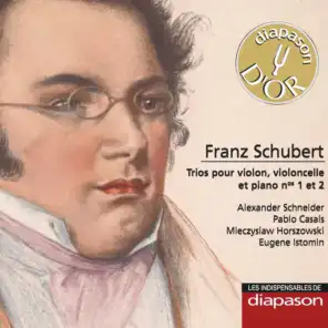 Schubert: Trios pour violon, violoncelle & piano Nos. 1 & 2 (Les indispensables de Diapason)