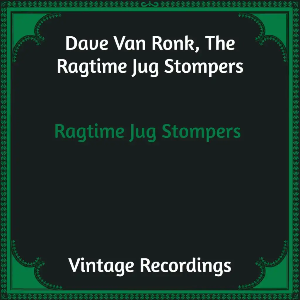 Dave Van Ronk & The Ragtime Jug Stompers