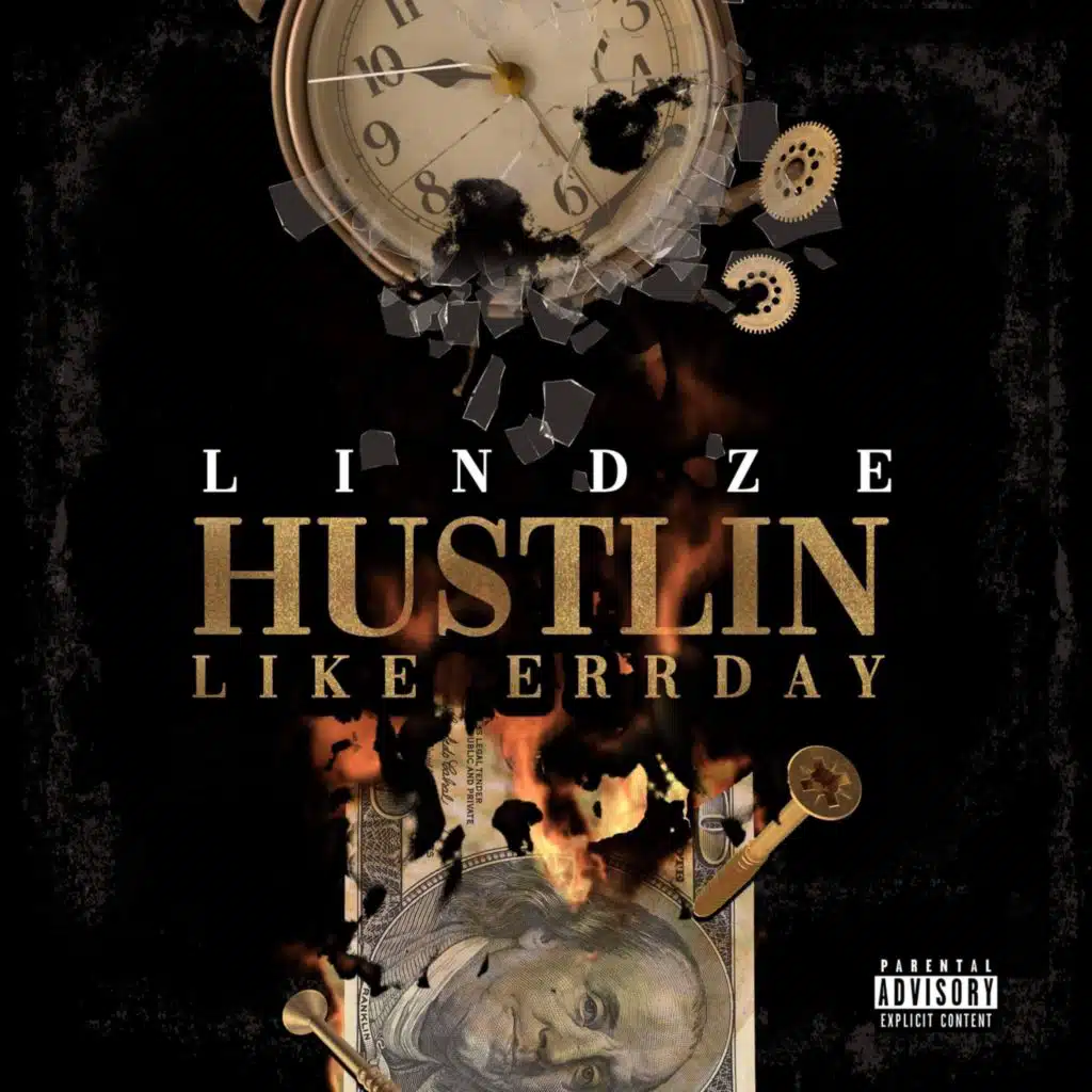 Hustlin' Like Errday