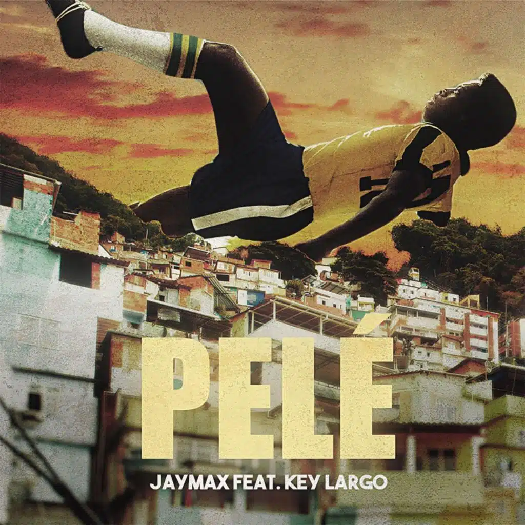Pelé (feat. Key Largo)