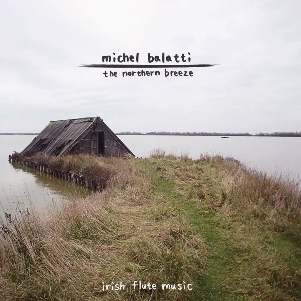 The Northern Breeze (Irish Flute Music) [feat. Michael Bryan]