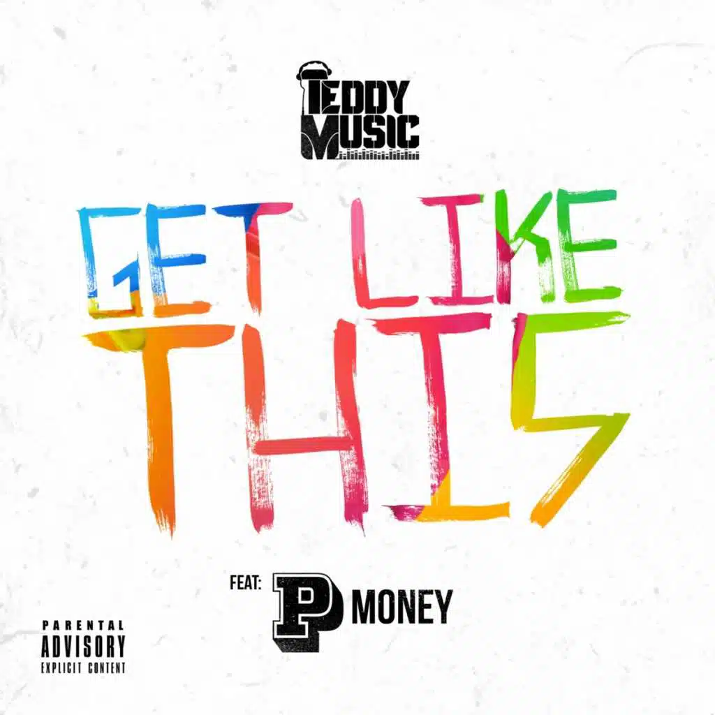 Get Like This (feat. P Money)