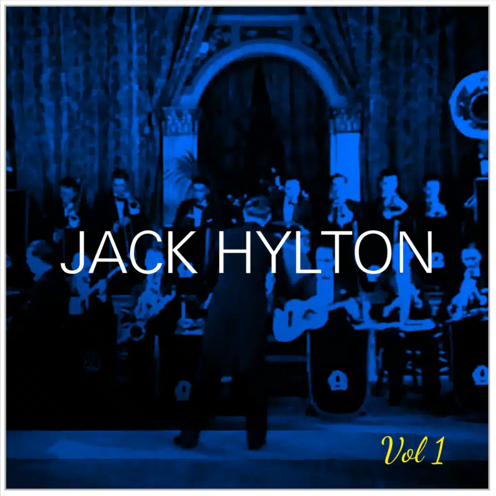 Jack Hylton And His Orchestra
