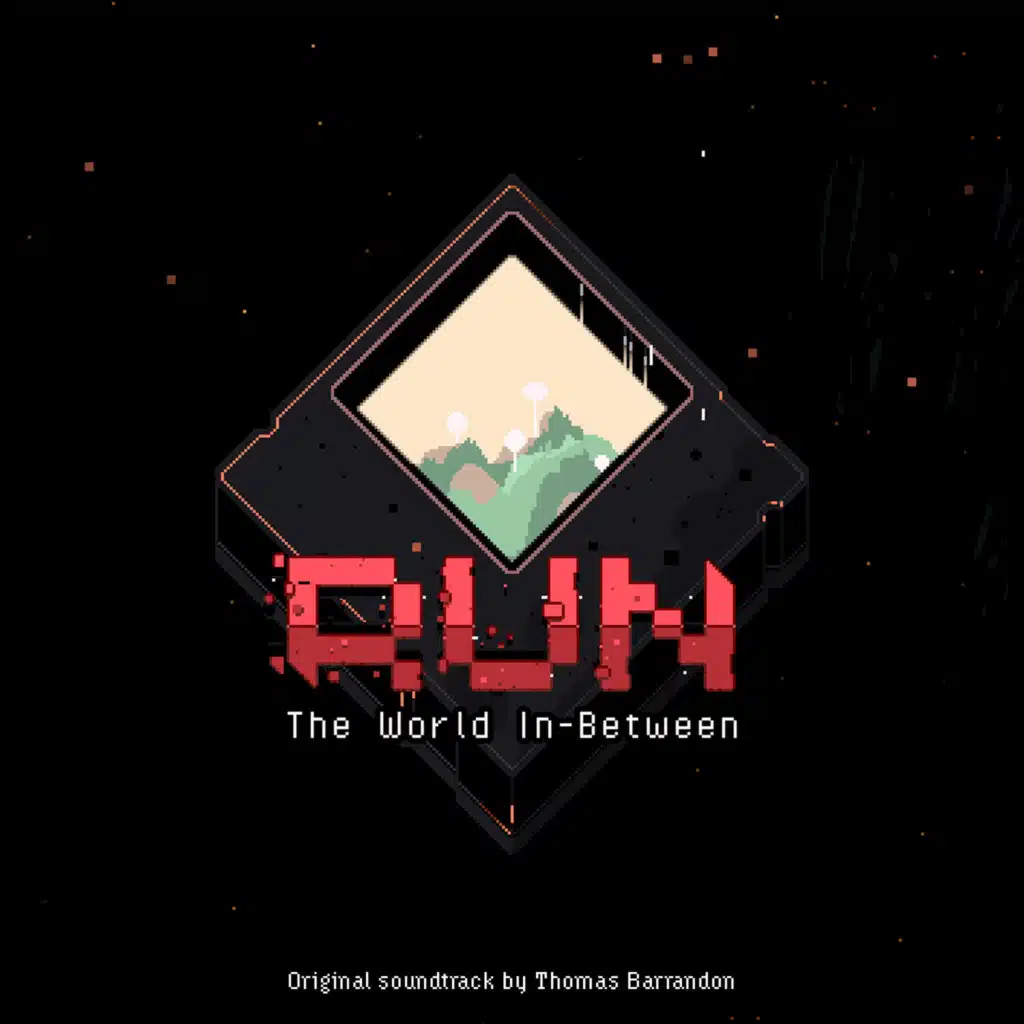RUN : The world in-between (Original Soundtrack)
