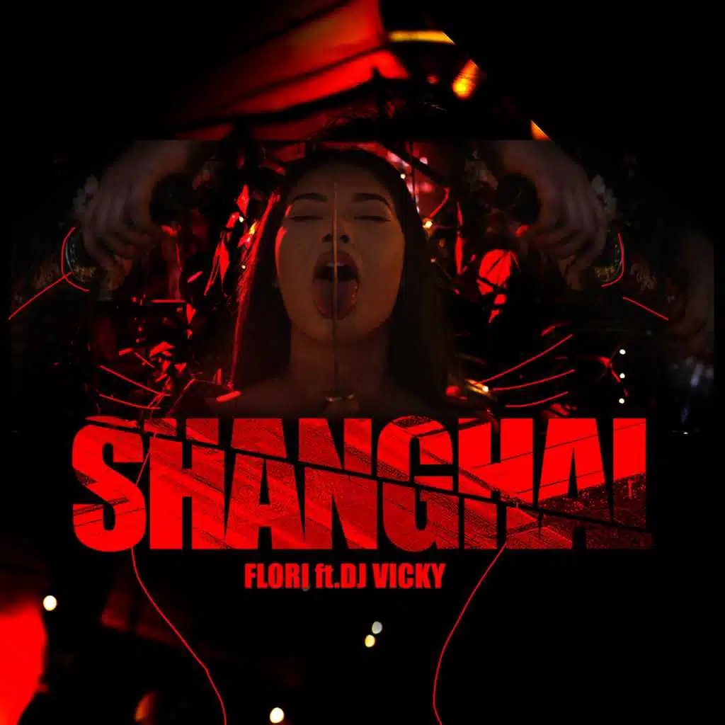 Shanghai (feat. DJ Vicky)