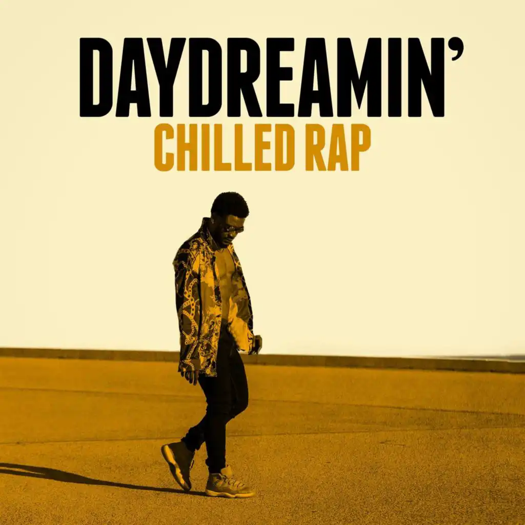 Daydreamin' - Chilled Rap