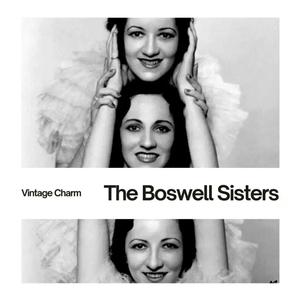 The Boswell Sisters (Vintage Charm)
