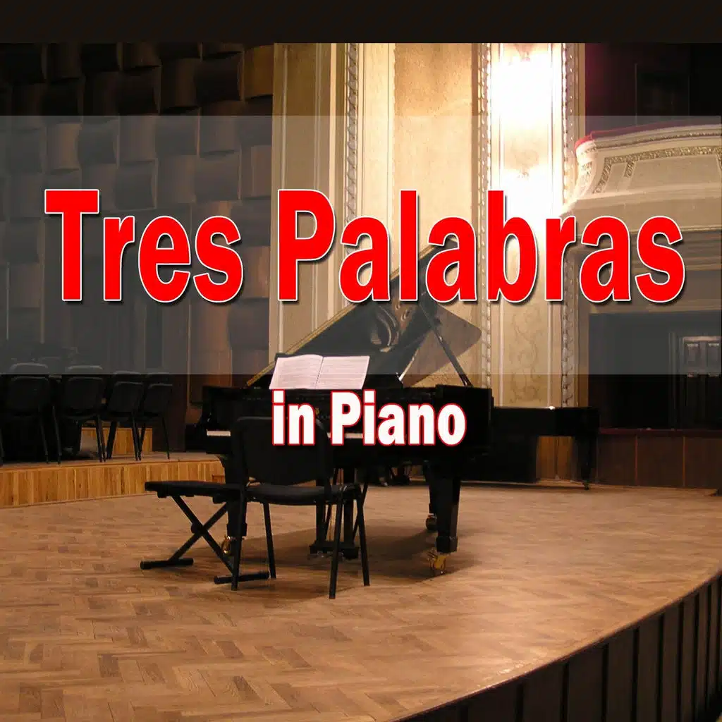 Tres Palabras (In Piano)