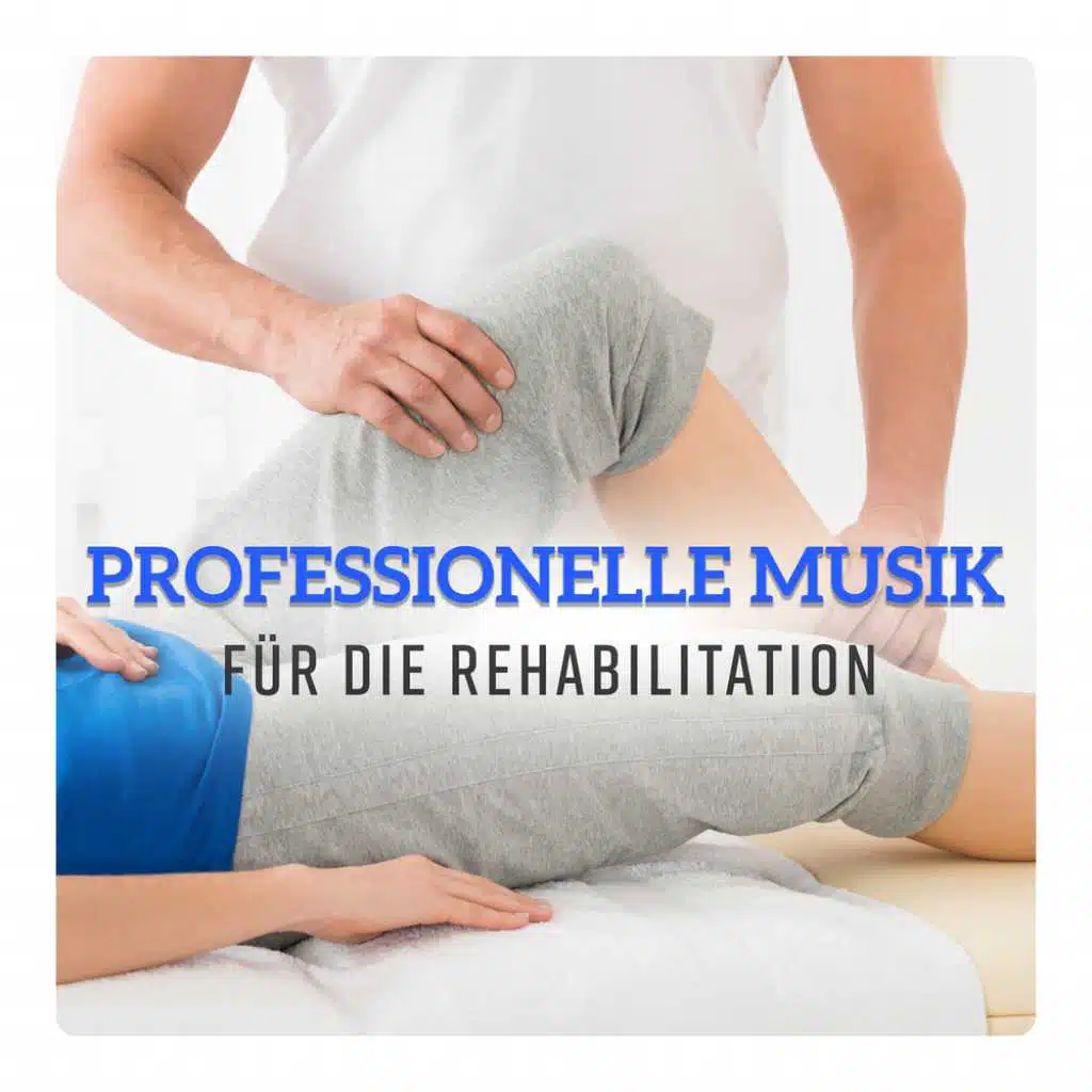 Professionelle Musik für die Rehabilitation - Regeneration, Erholung, Spa, Massage, Entspannung, Meditation Yoga, Einfach Schlafen