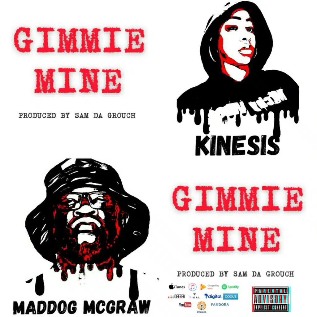 Gimmie Mine (feat. Maddog McGraw)