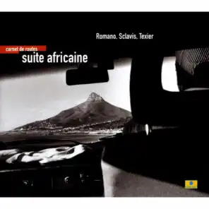 Carnet de routes: Suite Africaine