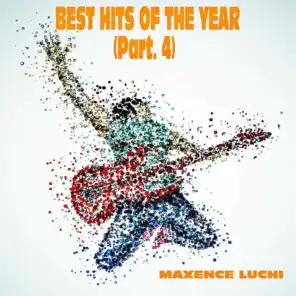 Best Hits Of The Year (Part. 4)