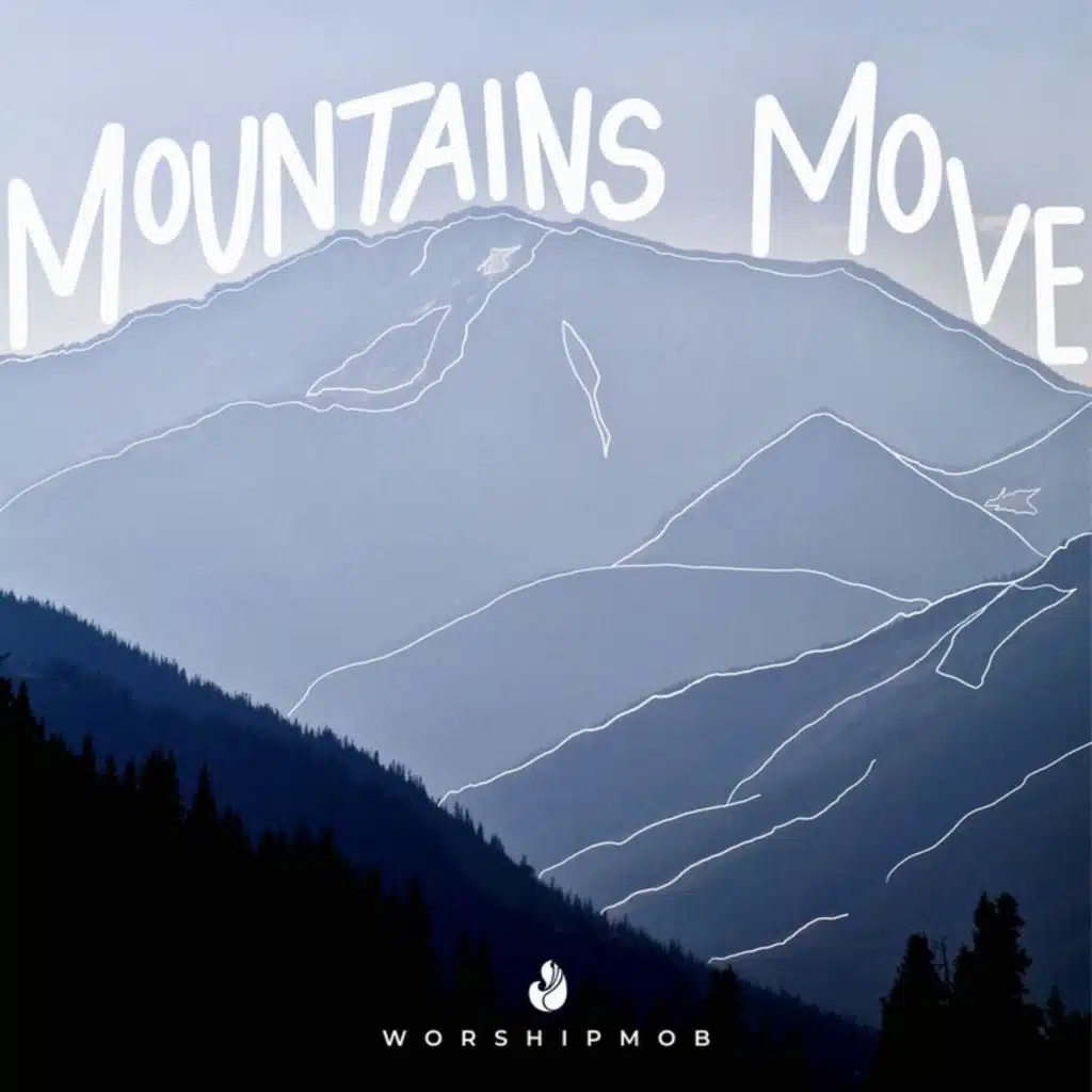 Mountains Move