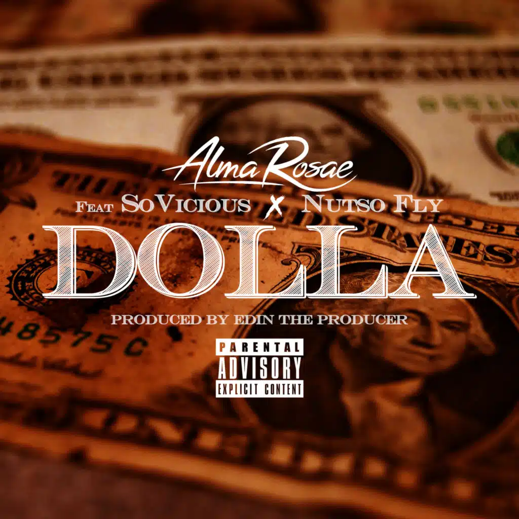 Dolla (feat. So Vicious & Nutso Fly)