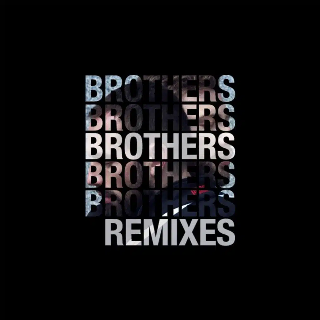 Brothers (Remixes)