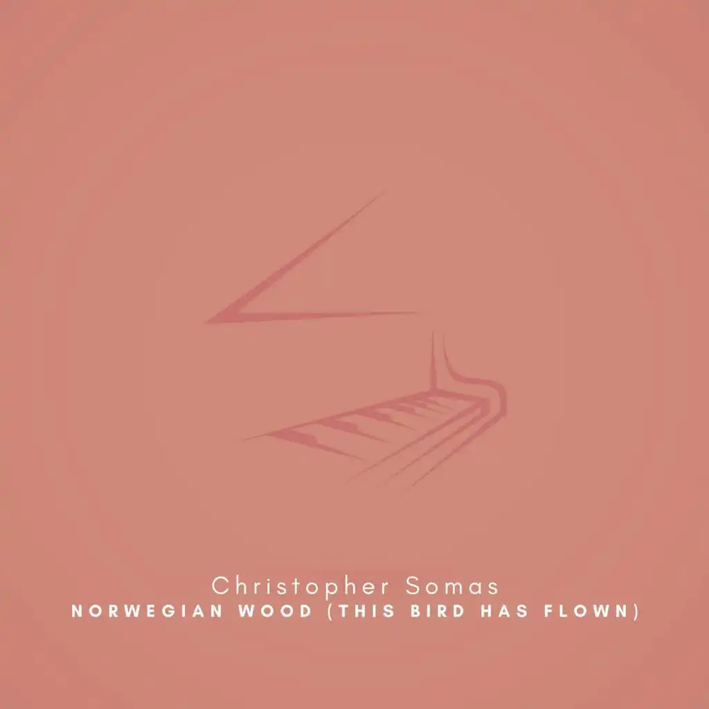 Norwegian Wood (This Bird Has Flown) [Arr. for Piano]