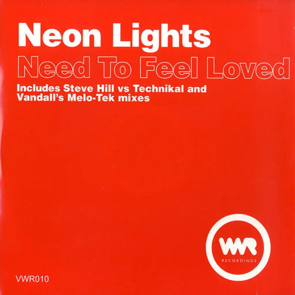 Need to Feel Loved (Steve Hill vs Technikal Mix)