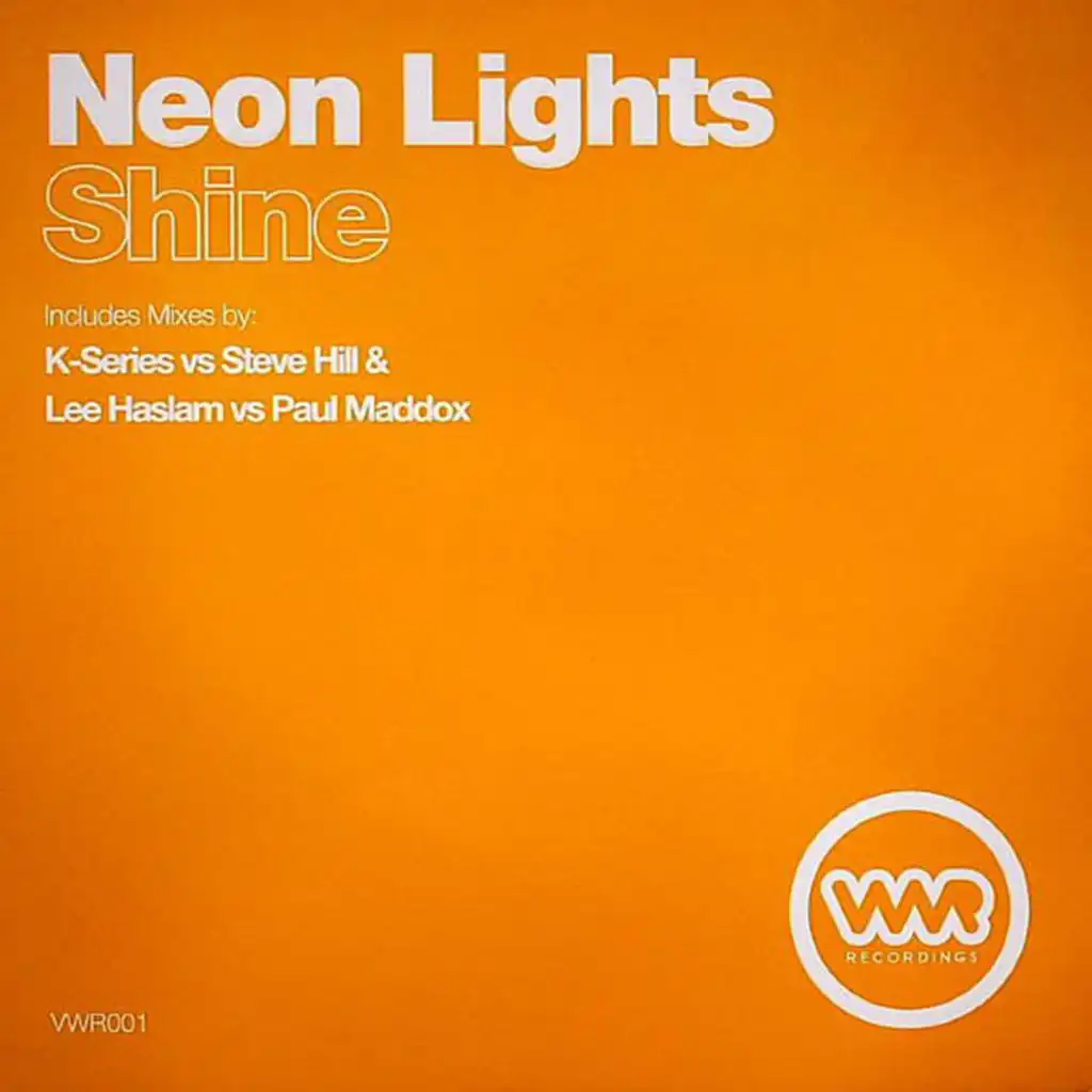 Shine (Paul Maddox vs Lee Haslam Mix)