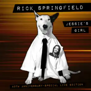 Jessie's Girl (40th Anniversary Special Edition Live Version)