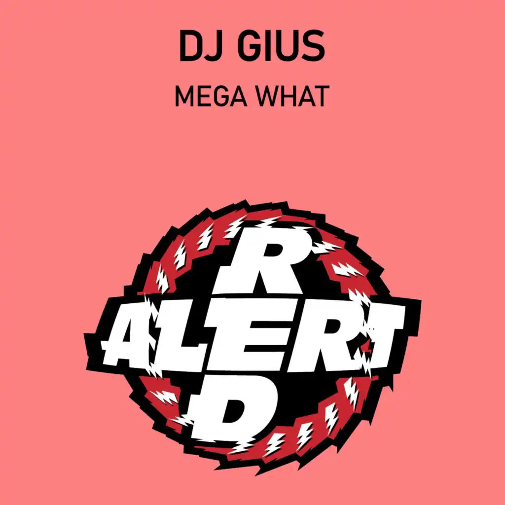 Mega What (Original Version)