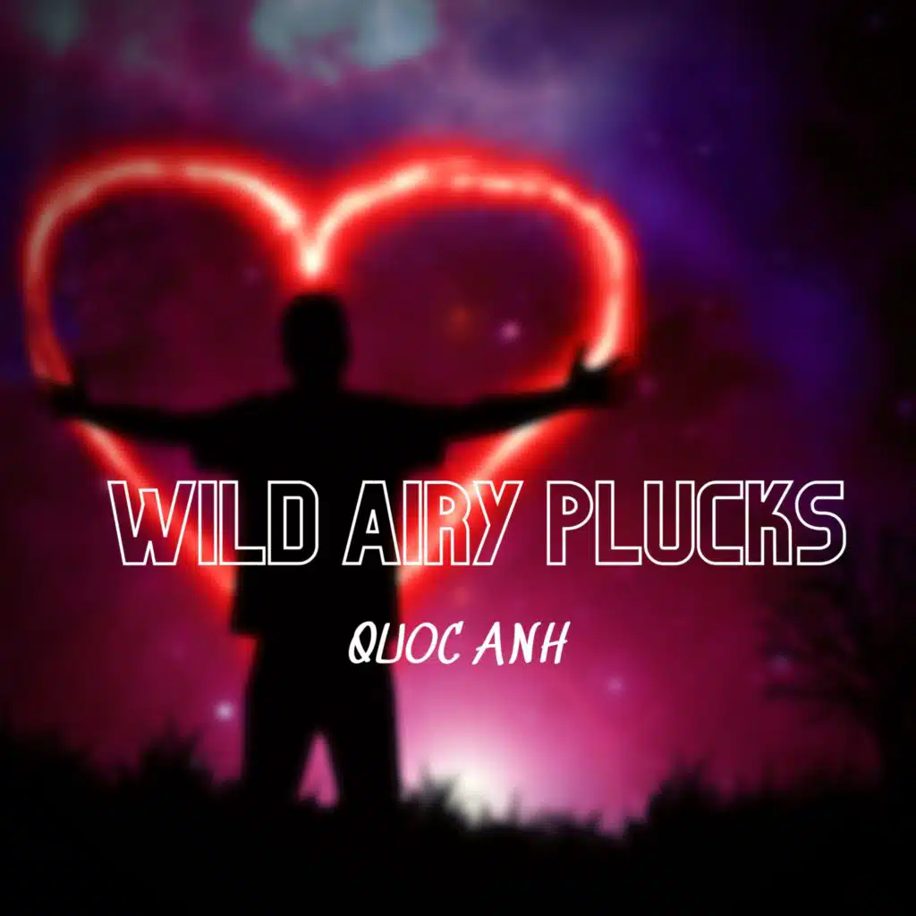 Wild Airy Plucks