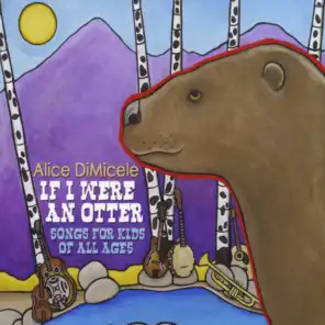 If I Were an Otter: Songs for Kids of All Ages