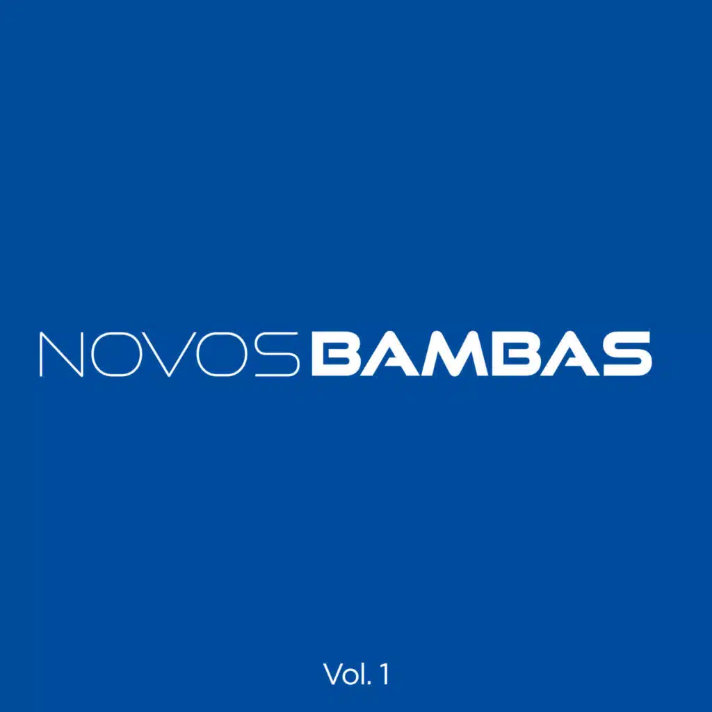 Novos Bambas, Vol. 1