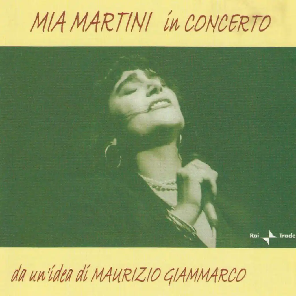 Mia Martini in concerto "da un'idea di Maurizio Giammarco" (Live)