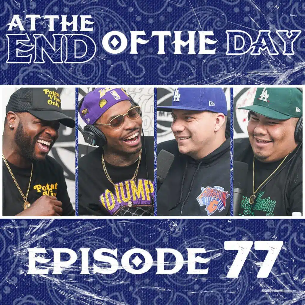 At The End of The Day Ep. 77 w/ Bootleg Kev & Jae Millz