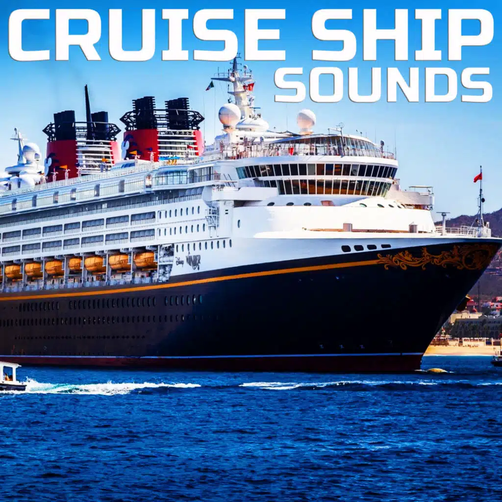 Cruise Ship Sounds (feat. White Noise, Baby Sleep Pink Noise, Deep Sleep Collection, Nature Water Sounds, Universal Nature Soundscapes & Sleeping Sounds) (feat. White Noise, Baby Sleep Pink Noise, Deep Sleep Collection, Nature Water Sounds, Universal Nature Soundscapes & Sleeping Sounds)