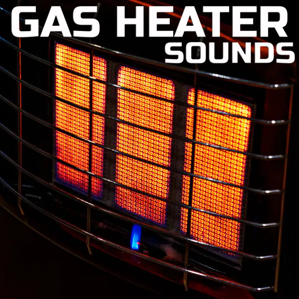 Gas Heater Sounds (feat. Universal Nature Soundscapes, Baby Sleep Pink Noise, Sleeping Sounds, Meditation Therapy, Deep Sleep Collection & Nature Scapes TV) (feat. Universal Nature Soundscapes, Baby Sleep Pink Noise, Sleeping Sounds, Meditation Therapy, Deep Sleep Collection & Nature Scapes TV)