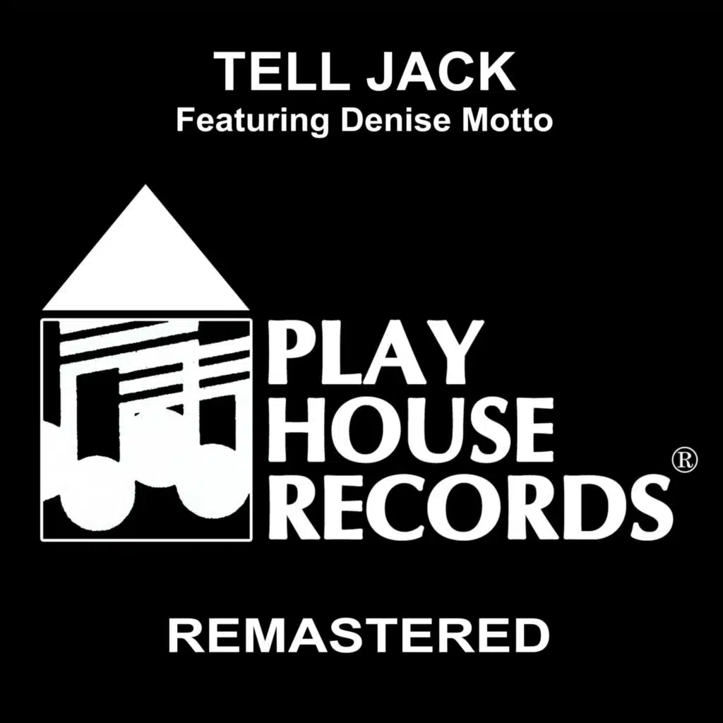 Tell Jack (feat. Denise Motto)