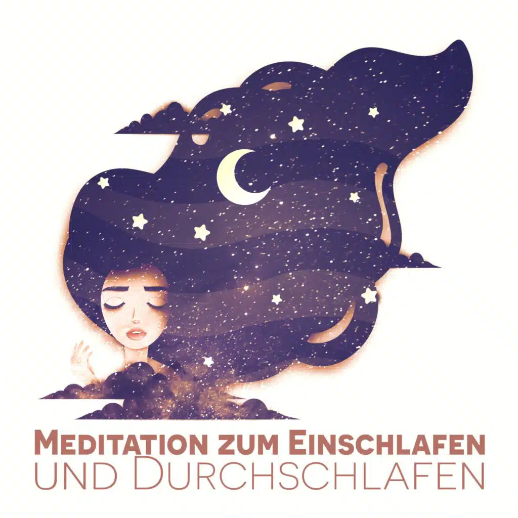 Meditation zum Einschlafen und Durchschlafen (Entspannungsmusik zum Vollmond Schlechter Schlaf)