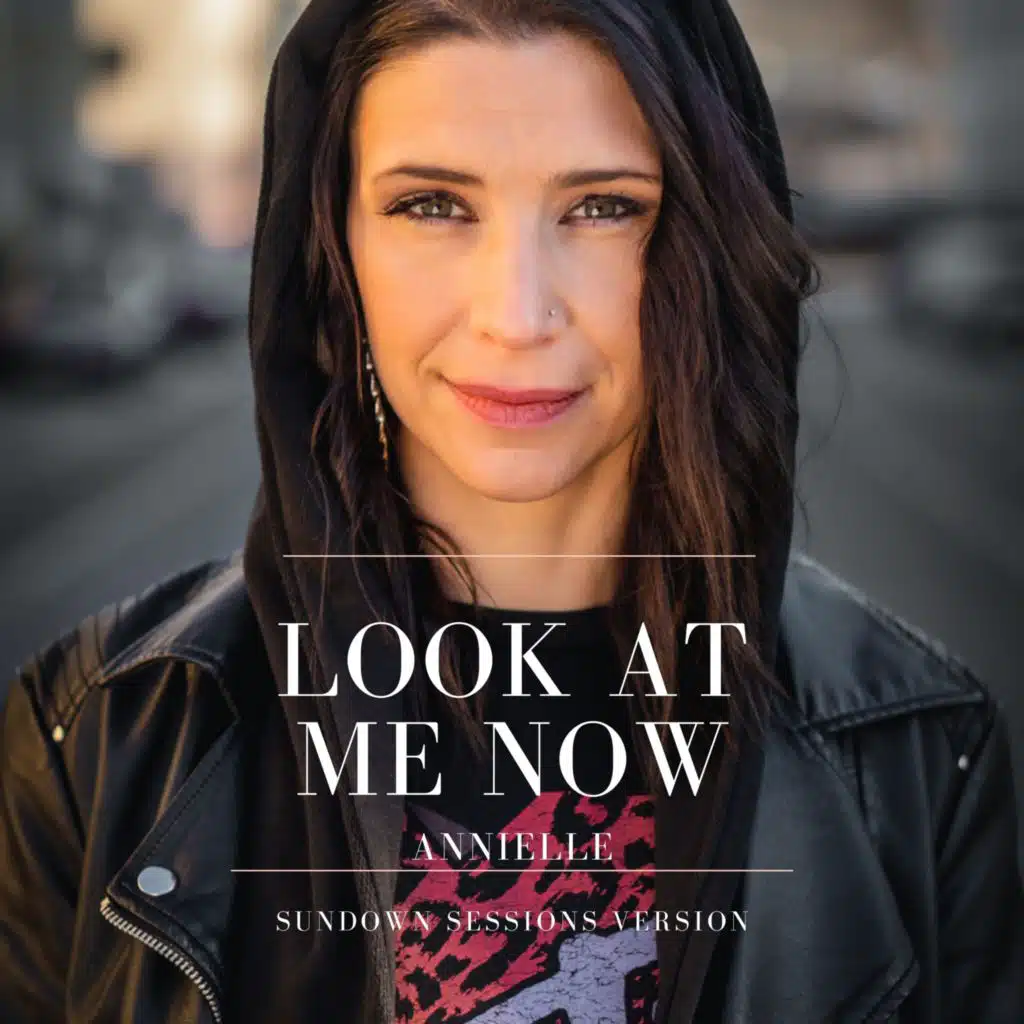 Look at Me Now (Sundown Sessions Version)