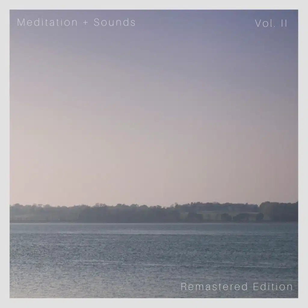 Meditation and Sounds, Vol. II, Remastered Edition