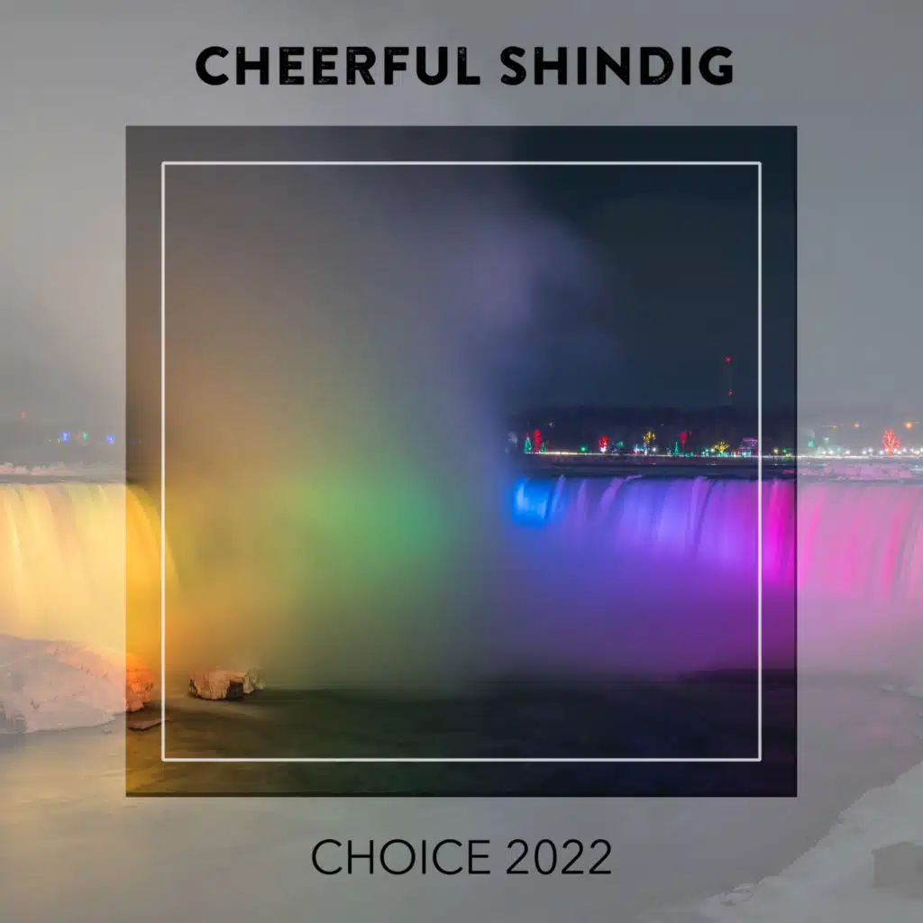 Cheerful Shindig CHOICE 2022
