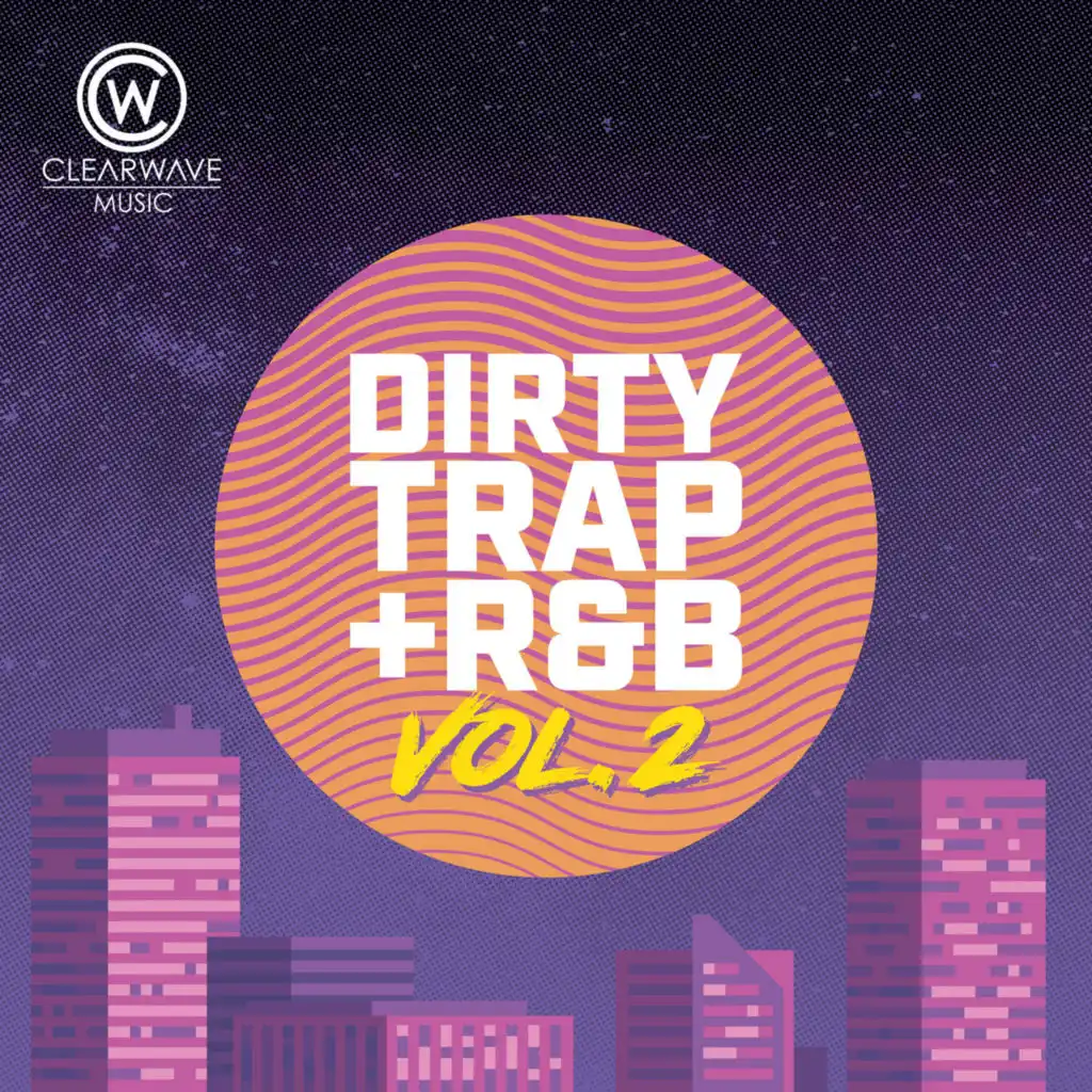 Dirty Trap & R&B Vol. 2