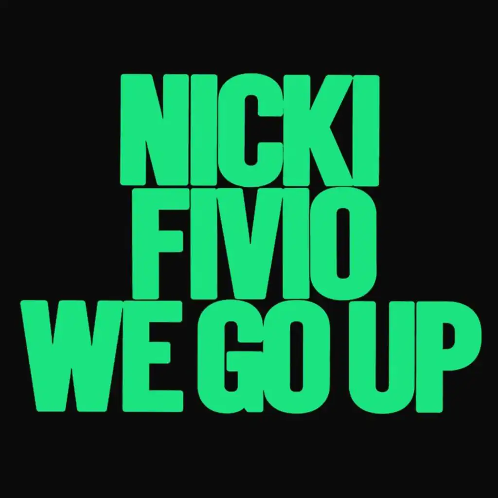 We Go Up (Extended) [feat. Fivio Foreign]