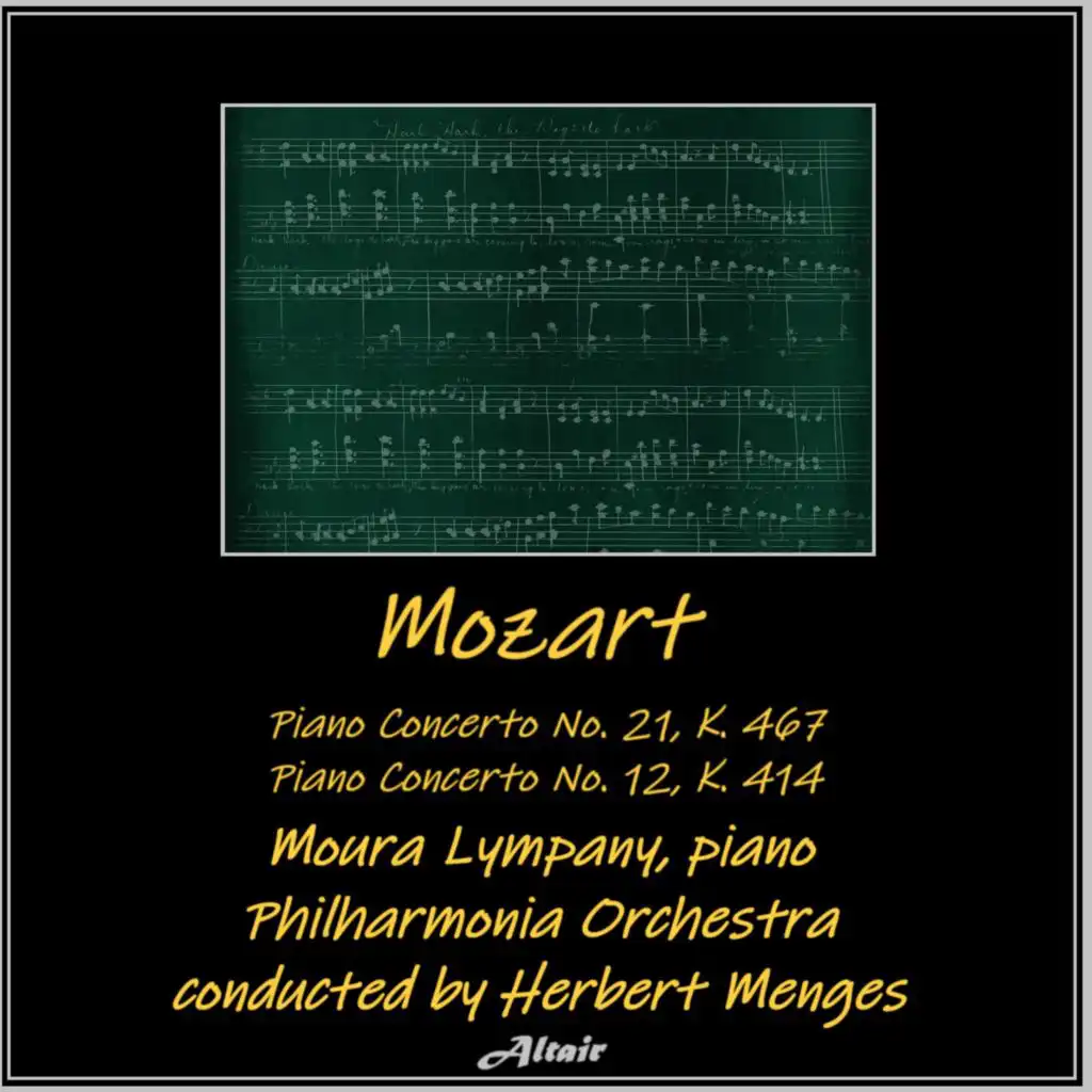 Mozart: Piano Concerto NO. 21, K. 467 - Piano Concerto NO. 12, K. 414