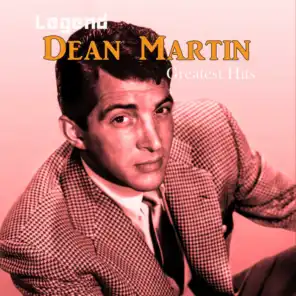 Legend: Greatest Hits - Dean Martin