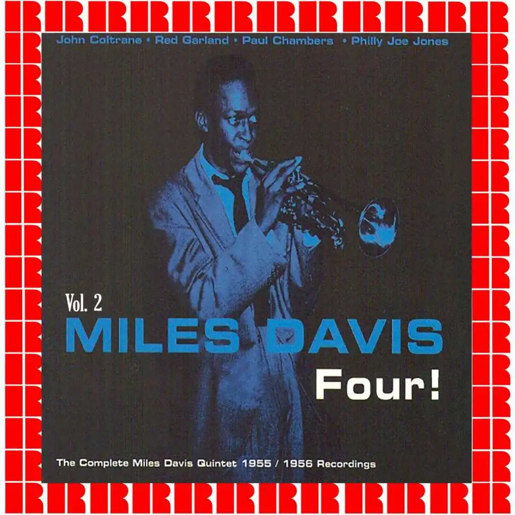 Four! The Complete Miles Davis Quintet 1955-1956 Recordings, Vol. 2 (Hd Remastered Edition)