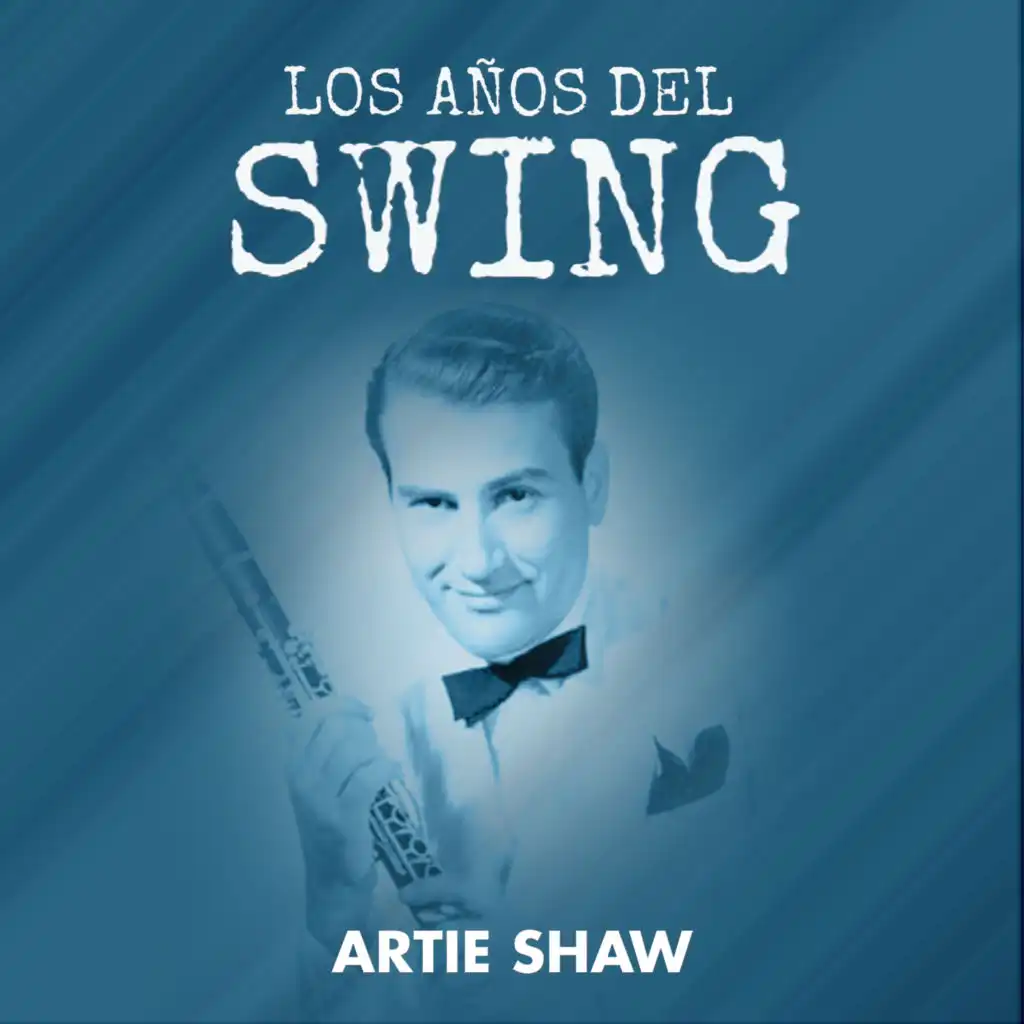 Artie Shaw & His Orchestra