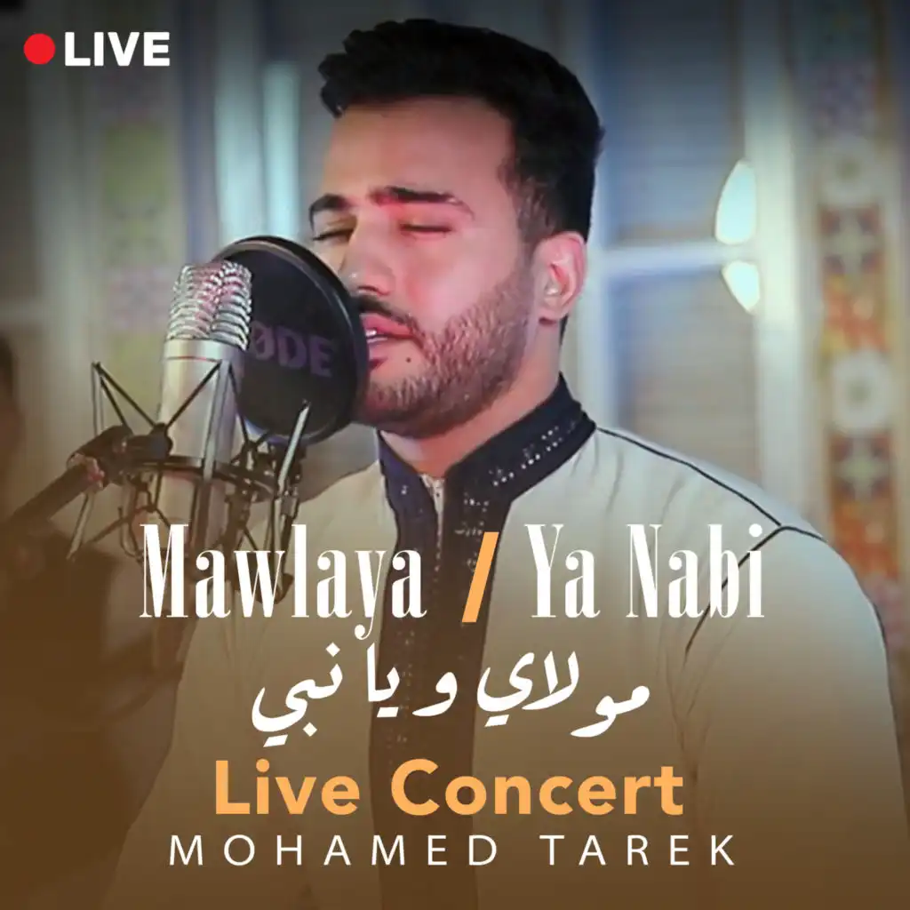 Mawlaya / Ya Nabi (Live)