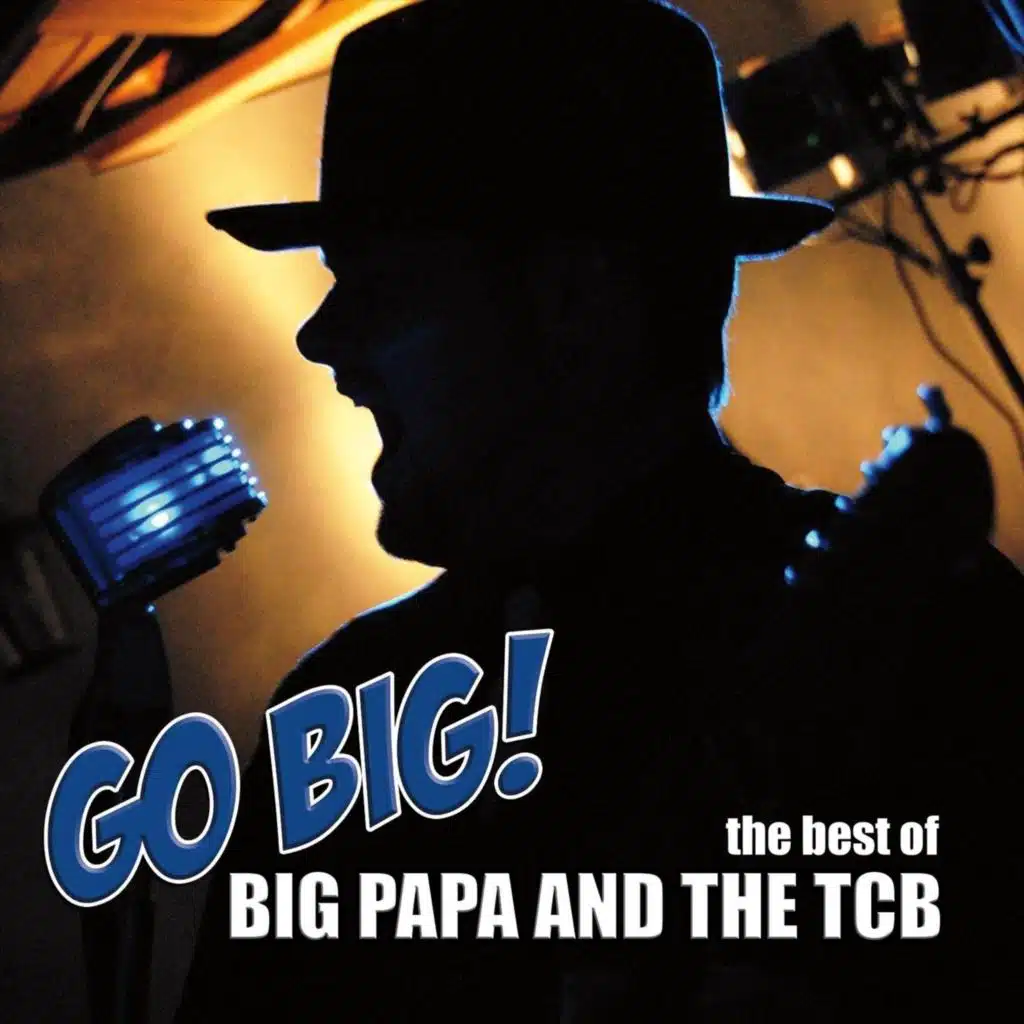 Big Papa and the TCB
