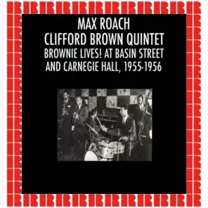 Brownie Lives! At Basin Street and Carnegie Hall, 1955-1956 (Hd Remastered Edition)