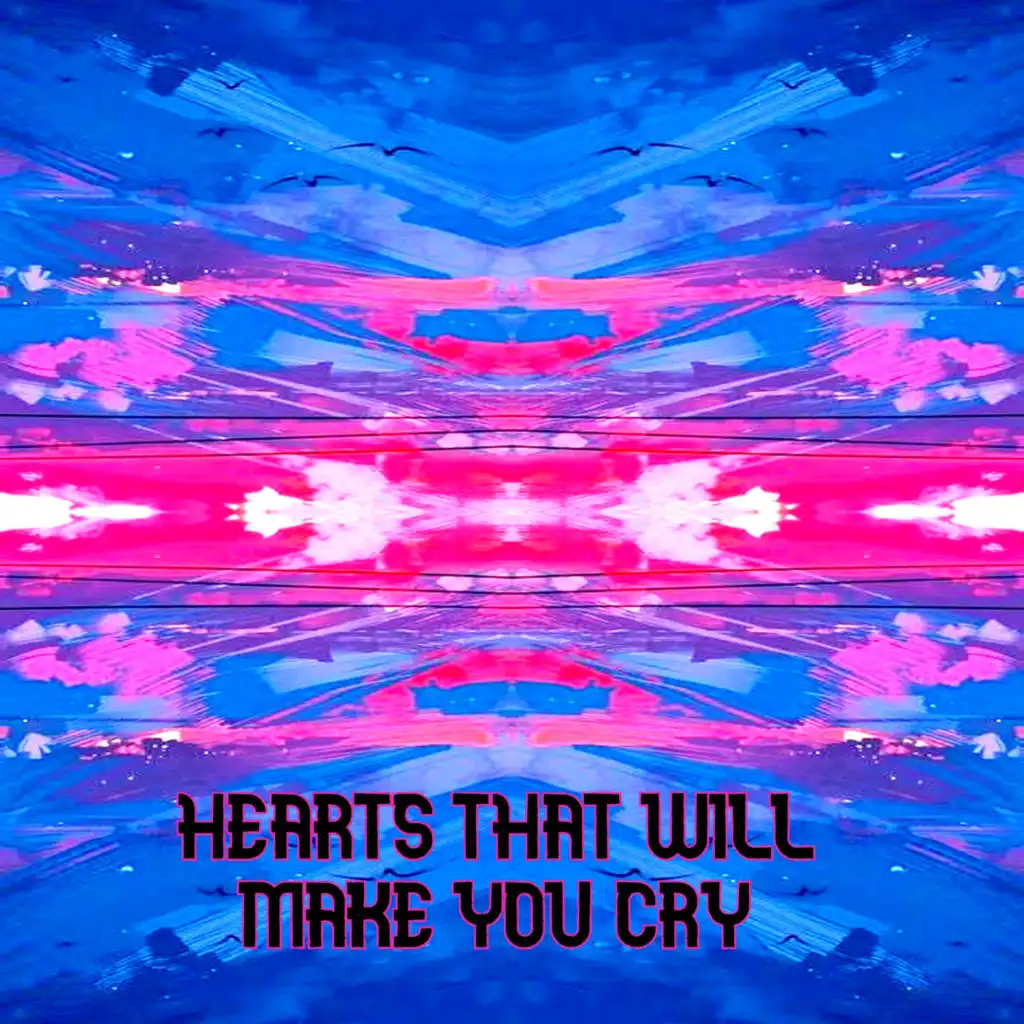 Hearts That Will Make You Cry (feat. Lo Fi Hip Hop)